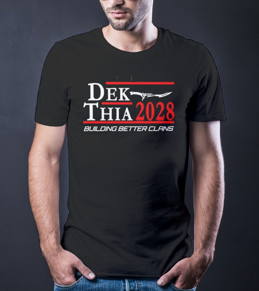 Dek Thia 2028 Building Better Clans Knife T-Shirt