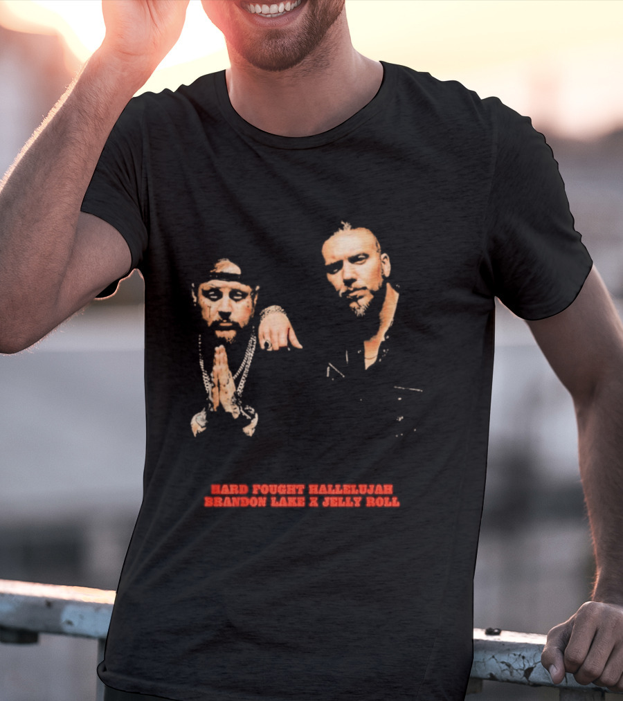 Brandon Lake X Jelly Roll Hard Fought Hallelujah T-Shirt