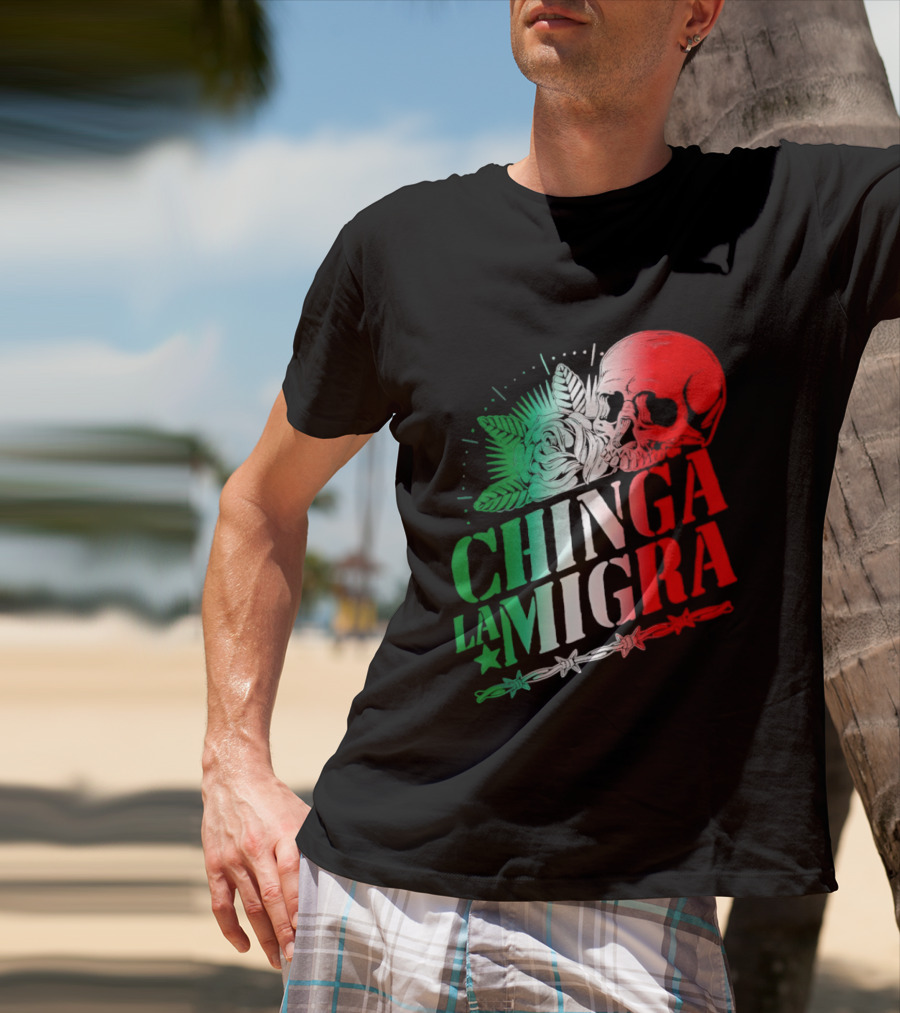 Chinga La Migra Skull Rose Immigration Reform T-Shirt