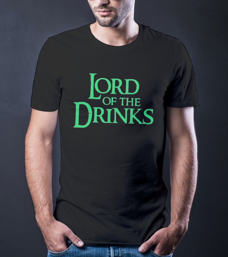 Lord Of The Drinks Funny Drinking Lover Humor Party T-Shirt