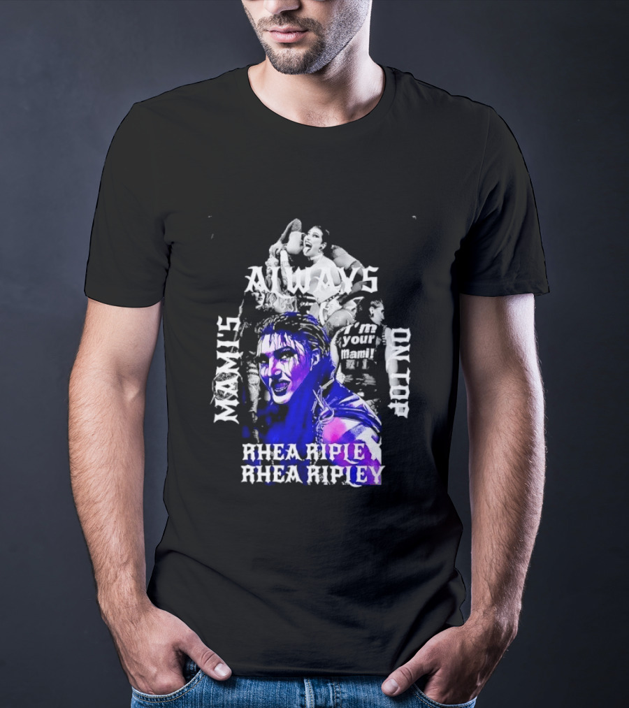Rhea Ripley WWE Always Mamis I'm Your Mami Dominik Dayby Rhea Ripley T-Shirt