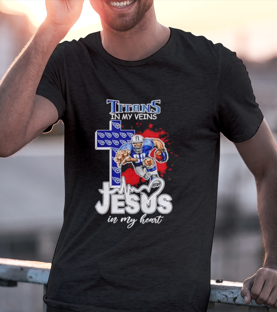 Titans In My Veins Jesus In My Heart Football Player Cross T-Shirt