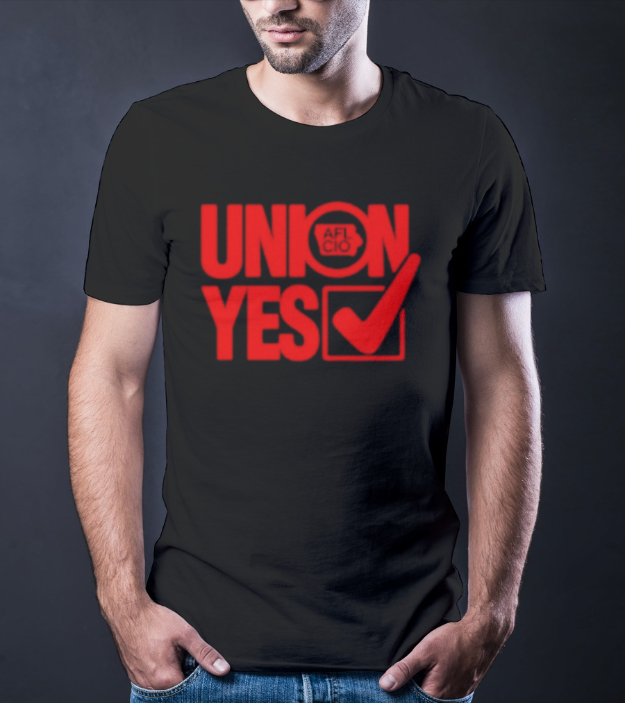 Union Yes AFL CIO Checkmark Labor Movement Empowerment T-Shirt