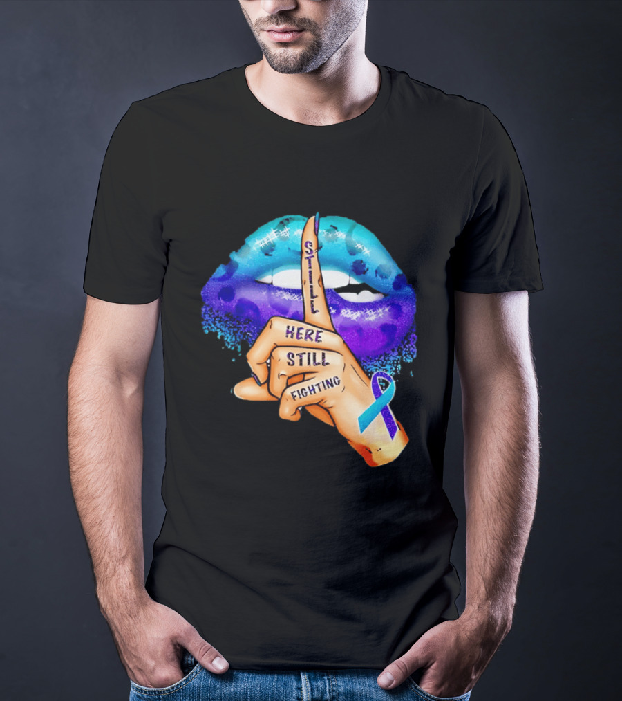 Teal Purple Ribbon Awareness Still Here Still Fighting T-Shirt