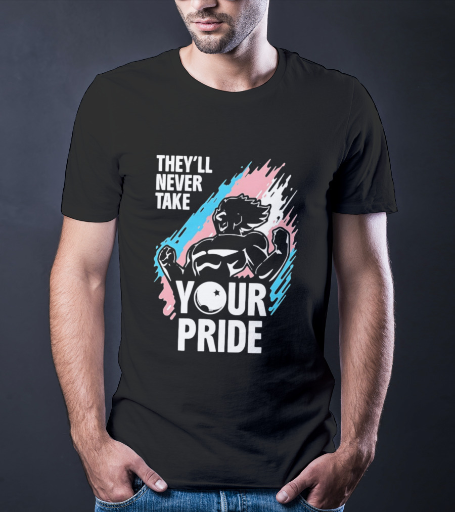 They'll Never Take Your Pride LGBTQ Superhero T-Shirt