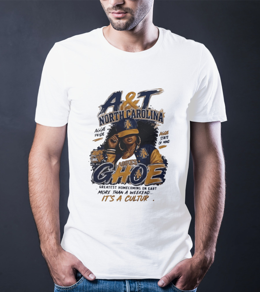 North Carolina A&T Aggie Pride GHOE Greatest Homecoming On Earth Culture T-Shirt