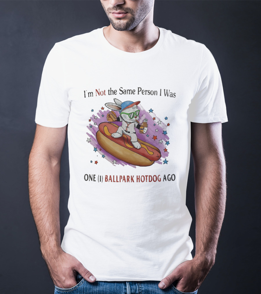 I'm Not The Same Person I Was One Ballpark Hotdog Ago Baseball Bunny With Sunglasses And Stars T-Shirt
