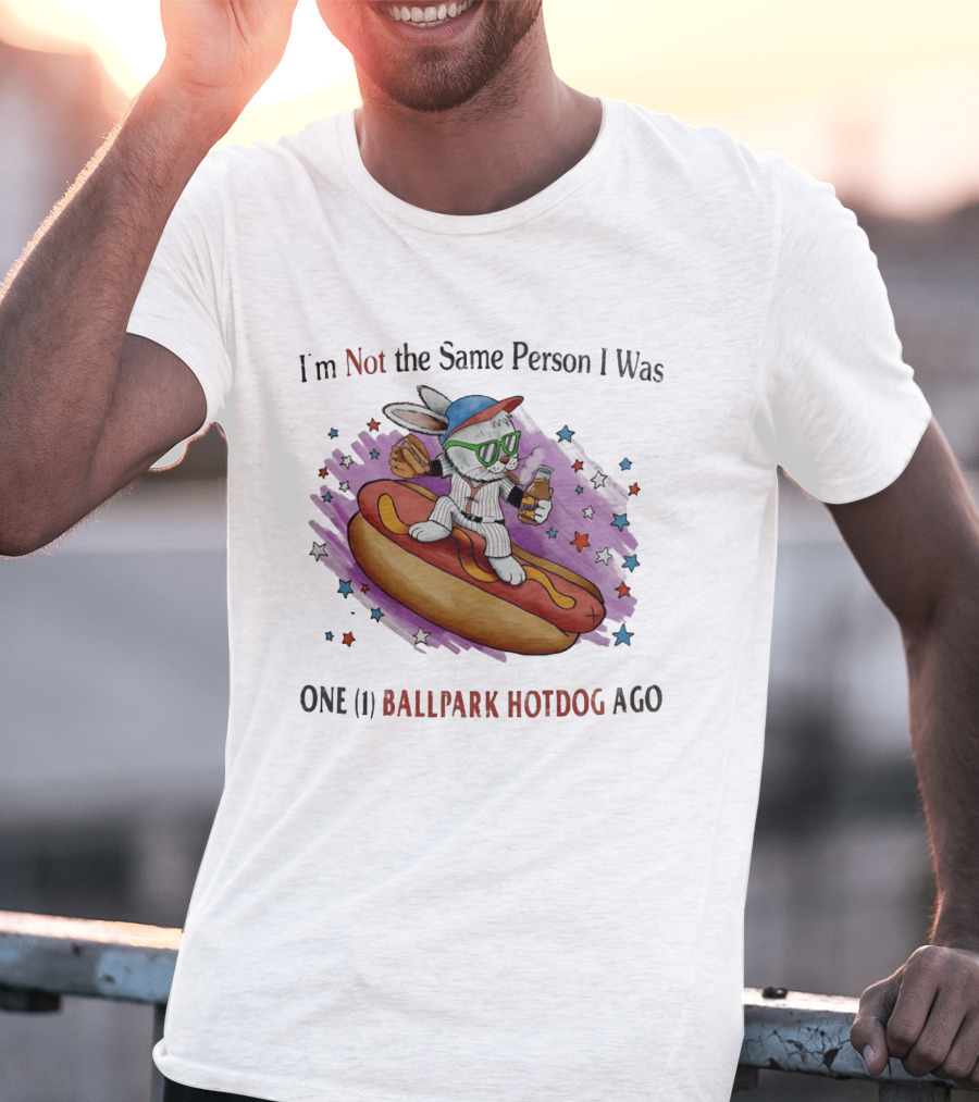 I'm Not The Same Person I Was One Ballpark Hotdog Ago Baseball Bunny With Sunglasses And Stars T-Shirt