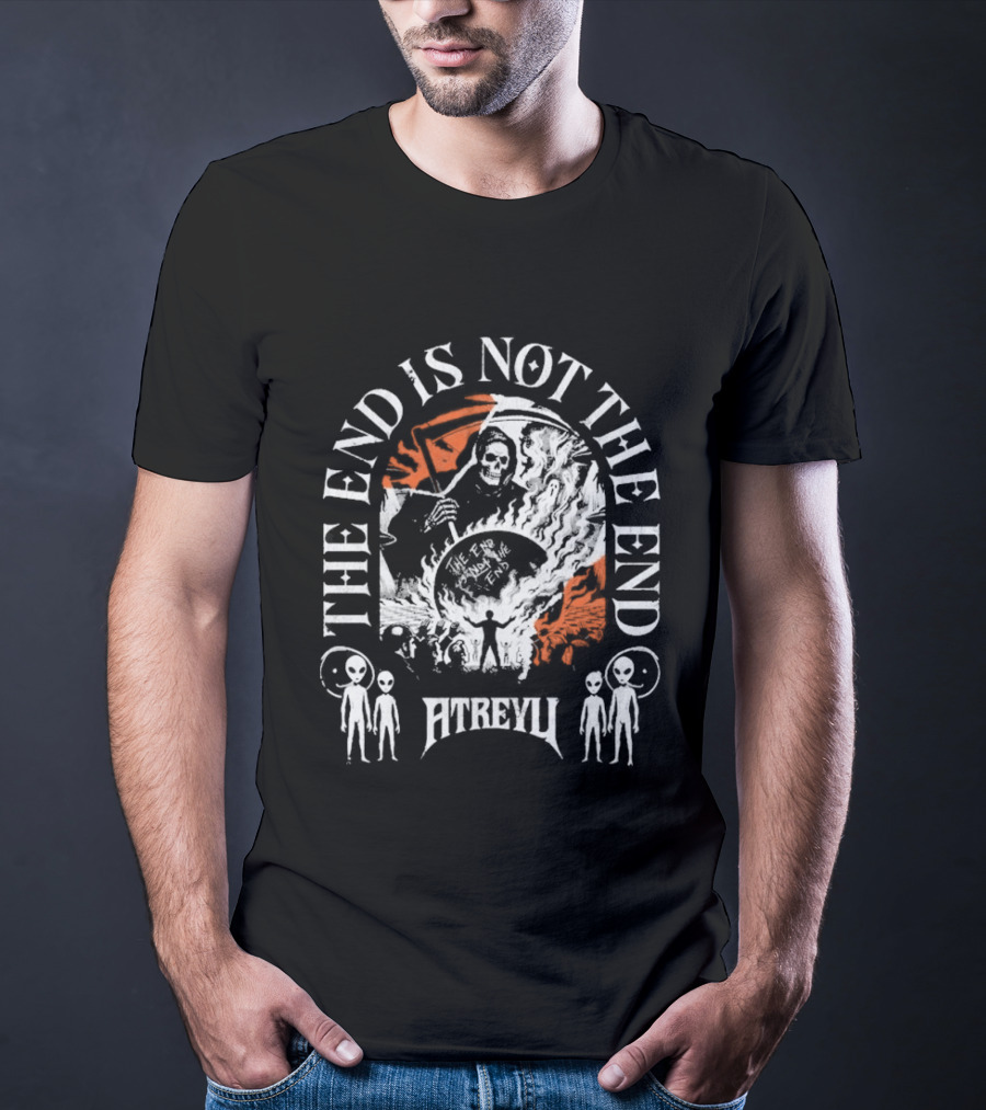 The End Is Not The End Atreyu Aliens Grim Reaper T-Shirt