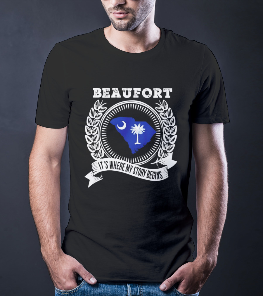 Beaufort South Carolina It's Where My Story Begins Crescent Moon Palmetto State T-Shirt