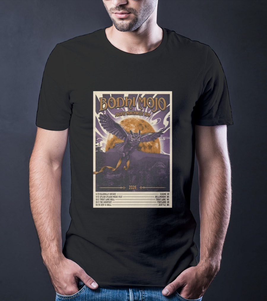 Bodhi Mojo Pacific Northwest Run 2026 Tour Owl Illustration Dates And Locations T-Shirt