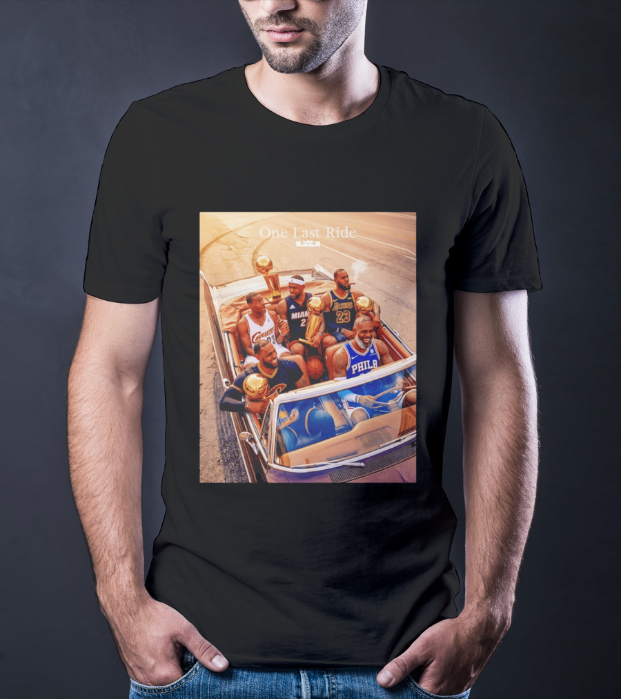 One Last Ride LeBron James Cavaliers Heat Lakers 76ers 23 6 3 T-Shirt