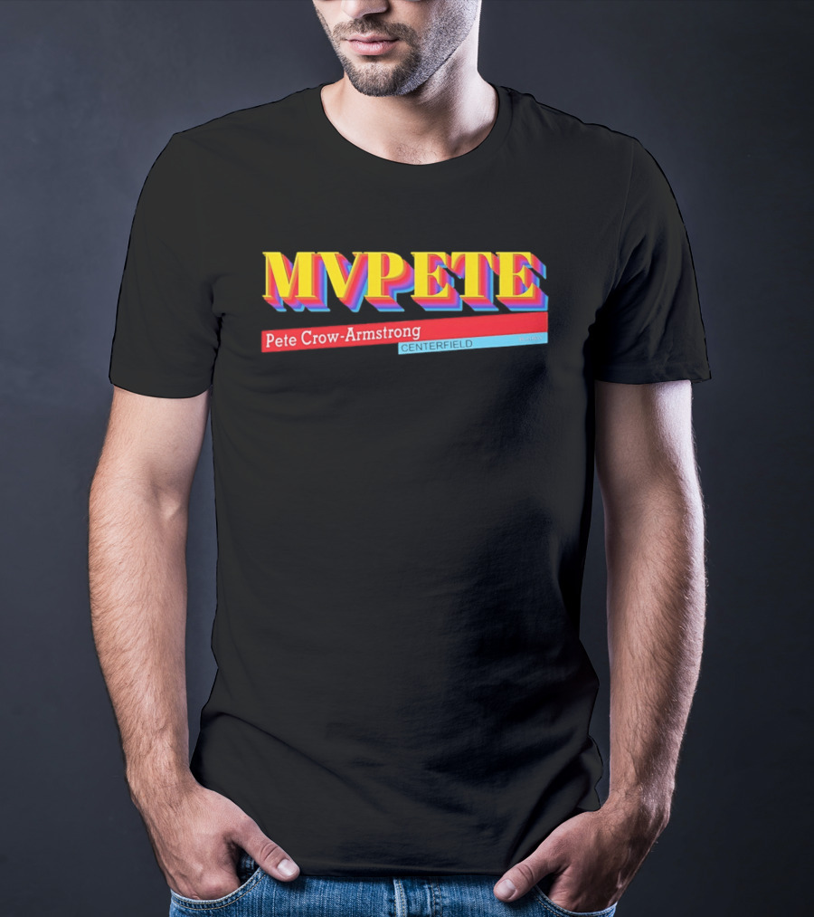 Pete Crow Armstrong MVPete Chicago Cubs Baseball Centerfield T-Shirt