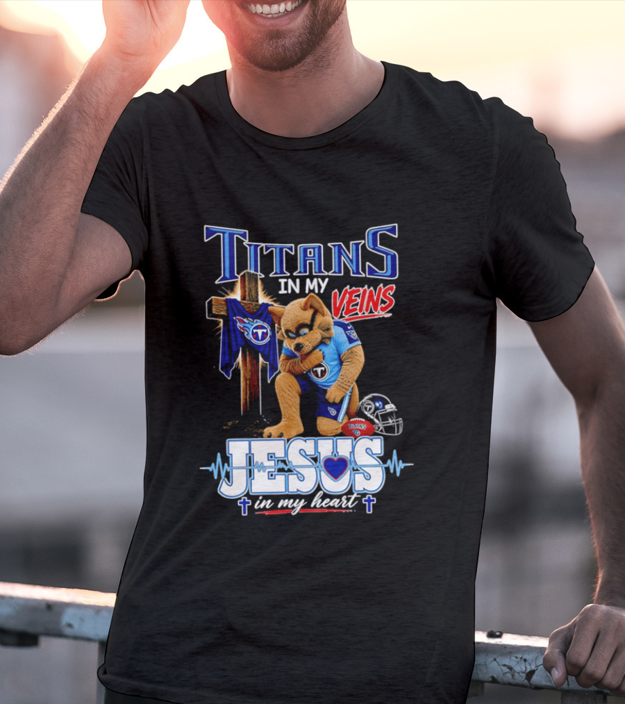 Tennessee Titans In My Veins Jesus In My Heart Rex T-Shirt