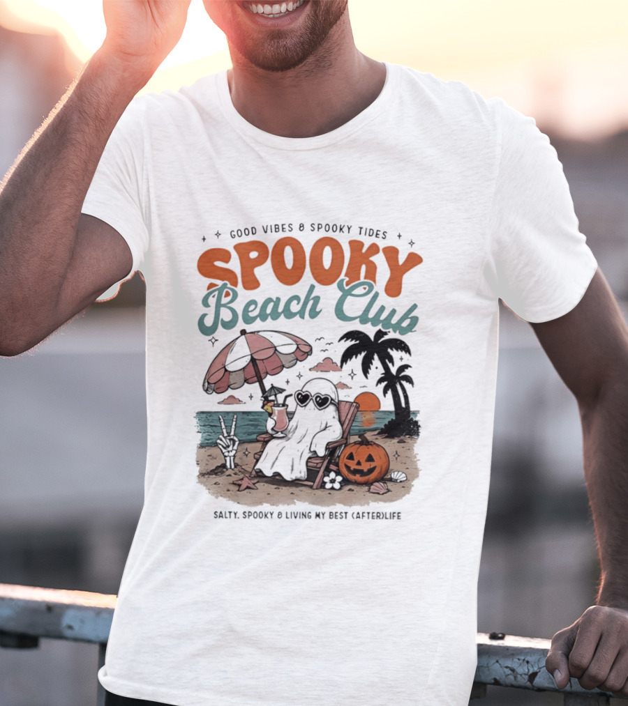 Good Vibes & Spooky Tides Spooky Beach Club Salty Spooky & Living My Best Afterlife T-Shirt