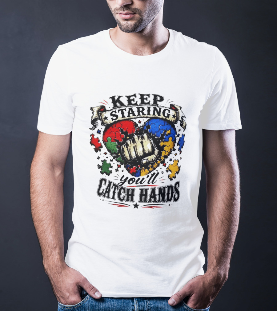 Keep Staring Puzzle Heart Fist Catch Hands T-Shirt
