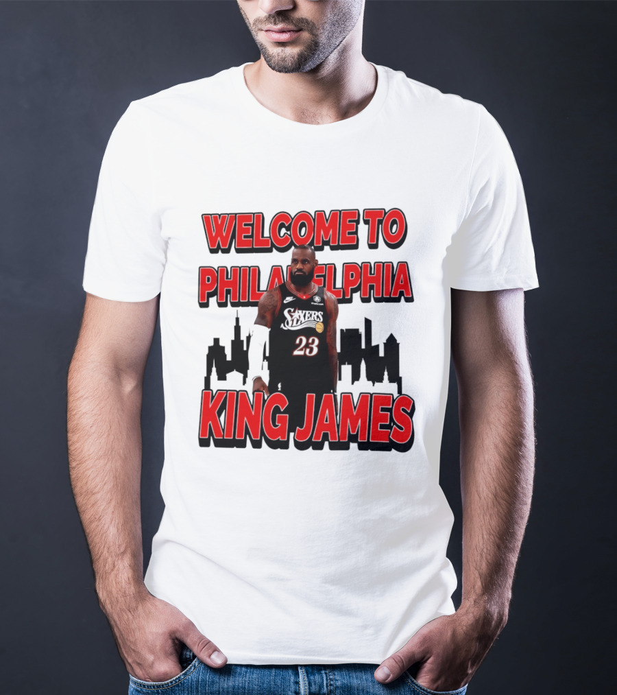 Philadelphia 76ers Welcome King James To Philadelphia Skyline T-Shirt