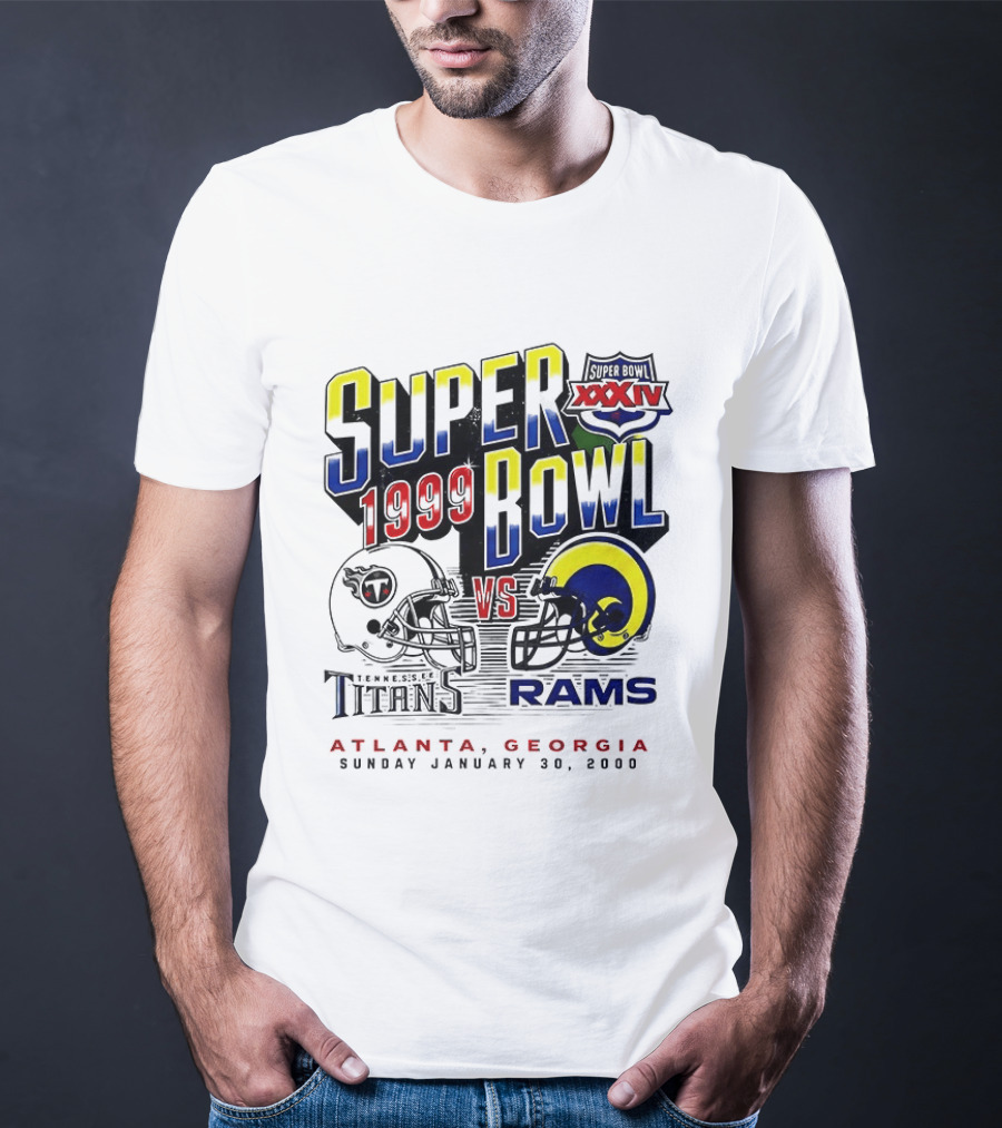 Super Bowl XXXIV 1999 Titans Vs Rams Atlanta Georgia January 30 2000 T-Shirt