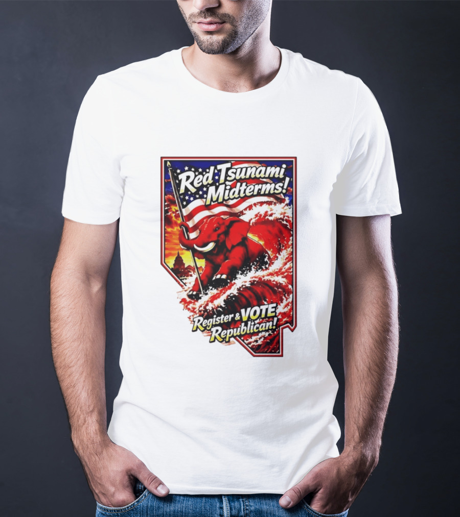 Red Tsunami Midterms Register And Vote Republican Political Elephant With American Flag T-Shirt