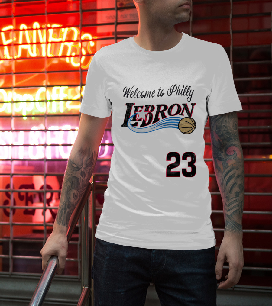 Welcome To Philly Lebron Basketball Number 23 T-Shirt