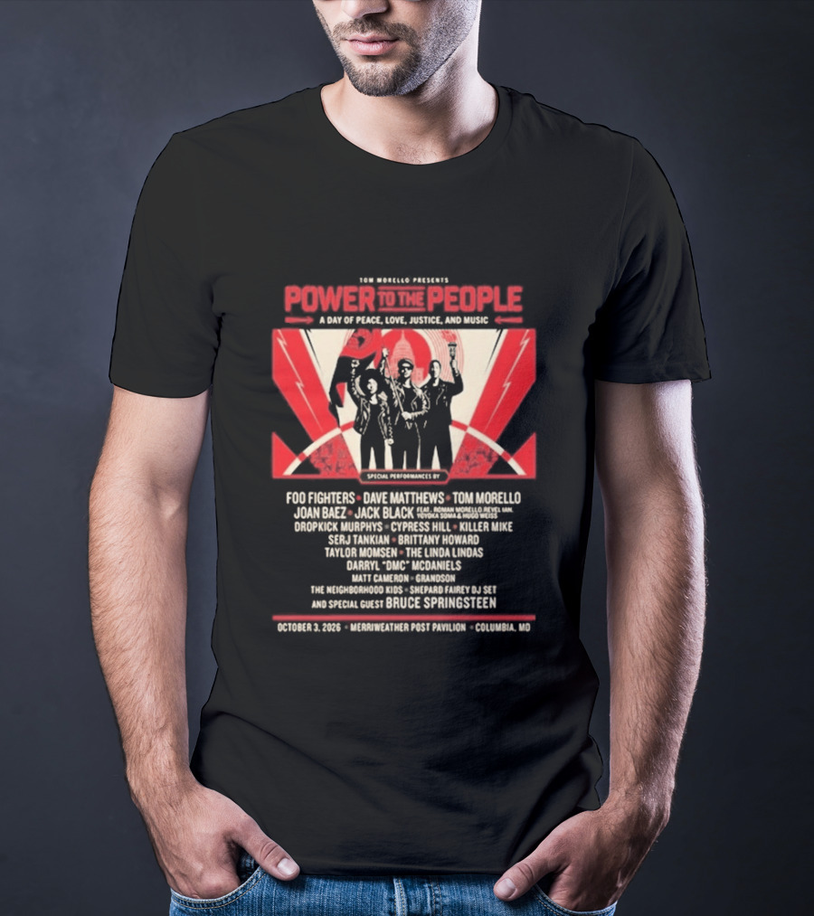 Livenation Presents Power To The People Event For Justice Love Freedom And Peace Foo Fighters Columbia Maryland October 03 2026 T-Shirt