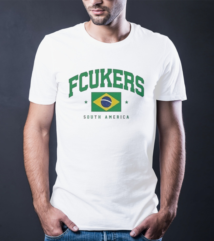 FCUKERS Brasil South America Brazil Flag T-Shirt