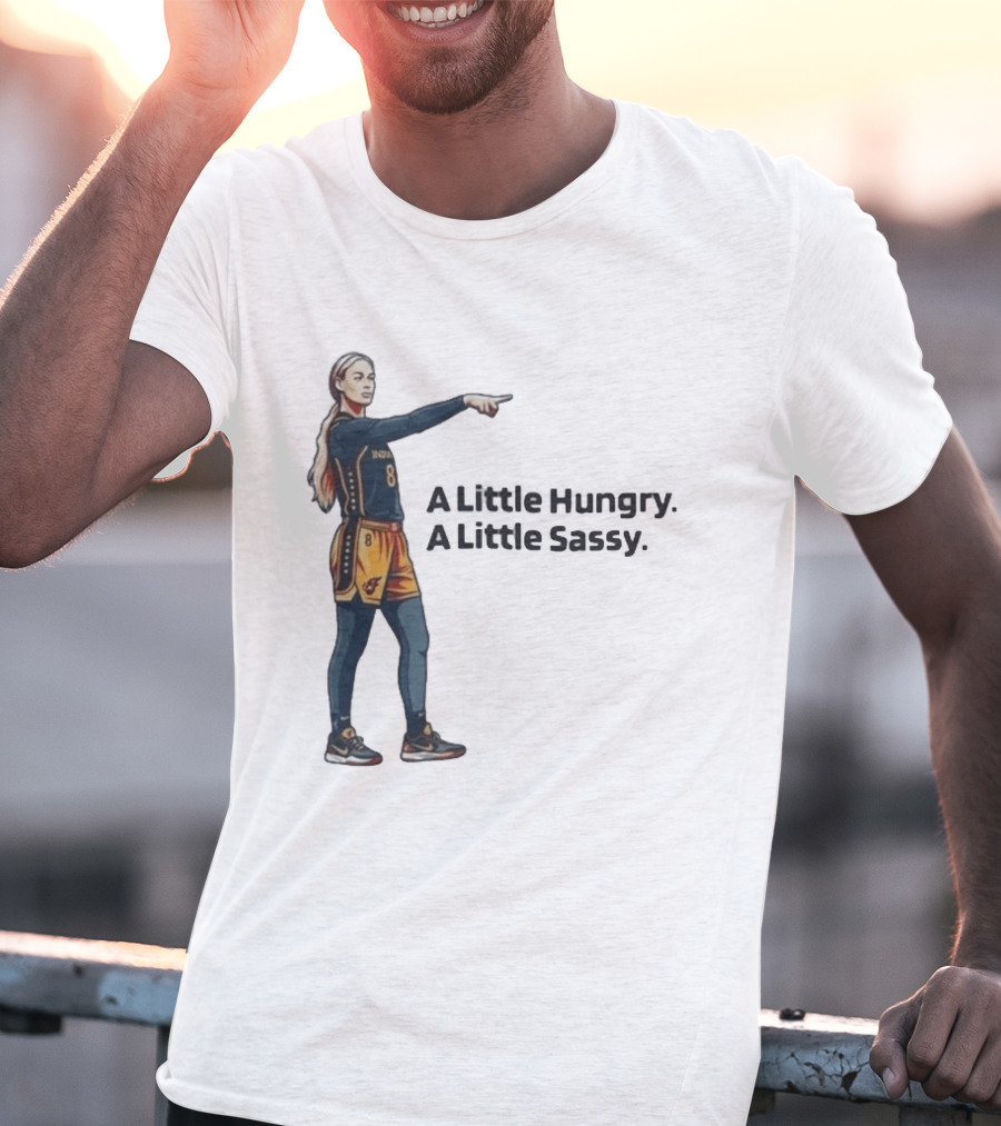 Sophie Cunningham A Little Hungry A Little Sassy Basketball T-Shirt