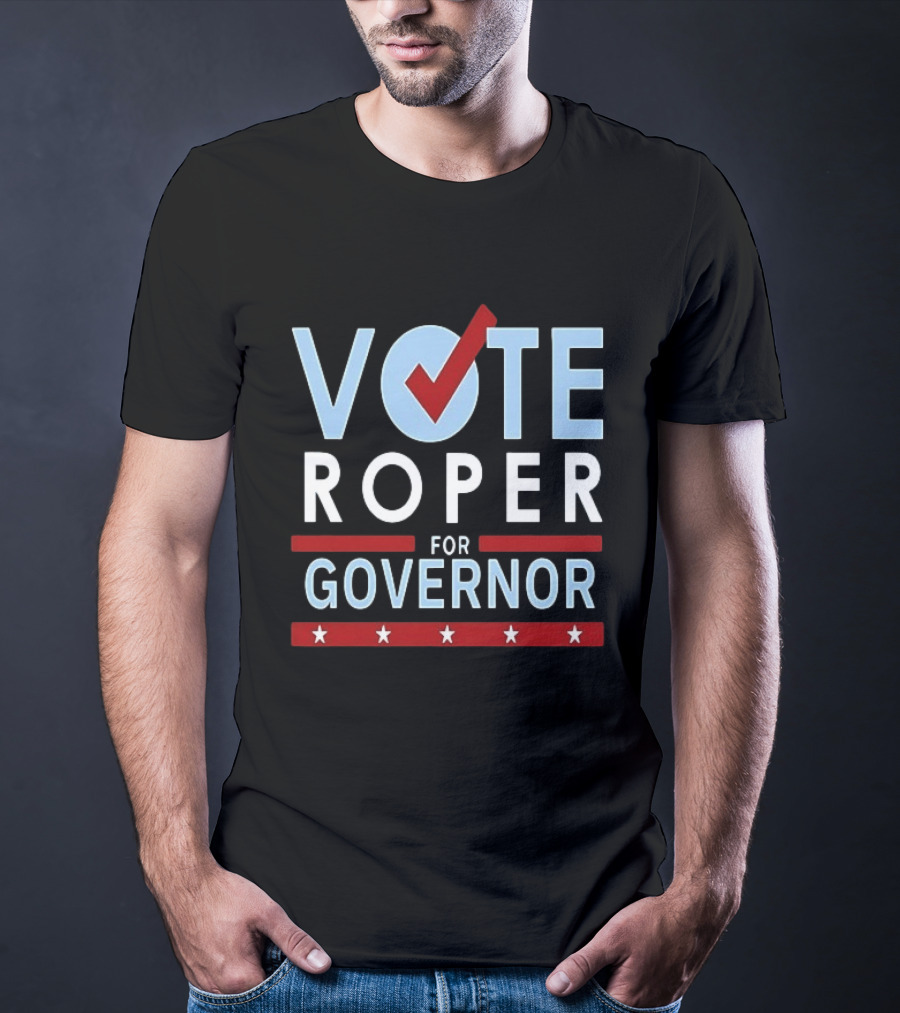 Vote Roper For Governor Campaign With Red Checkmark And Stars T-Shirt