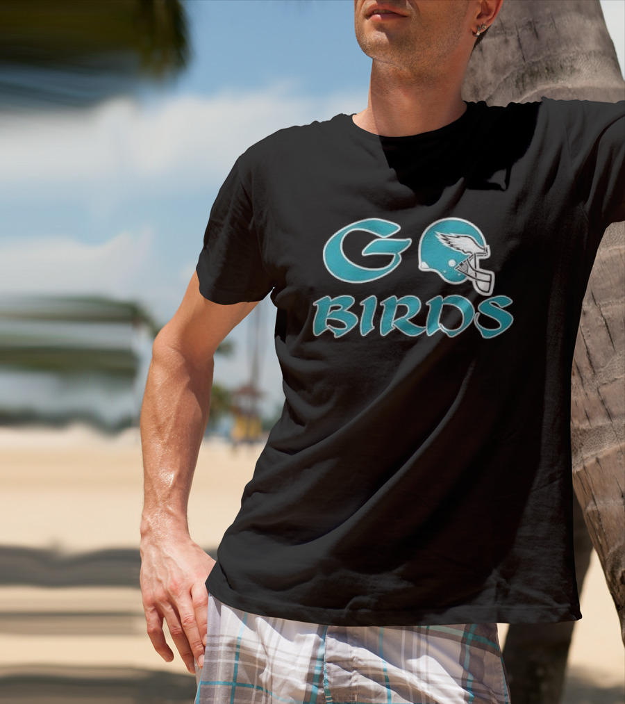 Go Birds Philadelphia Eagles Helmet Football Fan Spirit T-Shirt