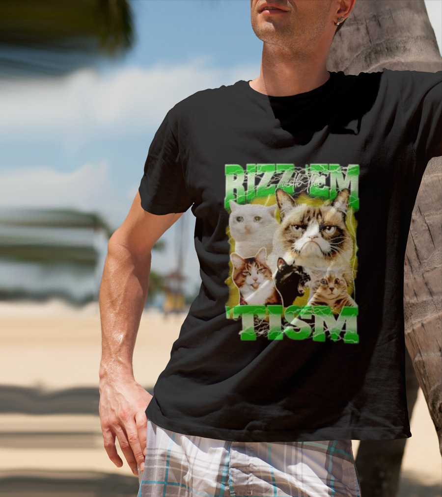 Rizz 'em With The 'Tism Cats Internet Meme T-Shirt