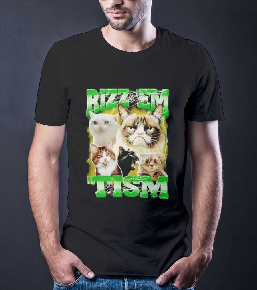 Rizz 'em With The 'Tism Cats Internet Meme T-Shirt