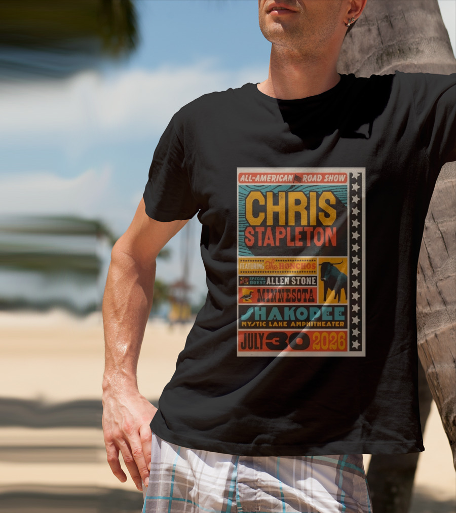 All American Road Show Chris Stapleton Featuring The Honchos With Special Guest Allen Stone Shakopee Minnesota Mystic Lake Amphitheater July 30 2026 T-Shirt