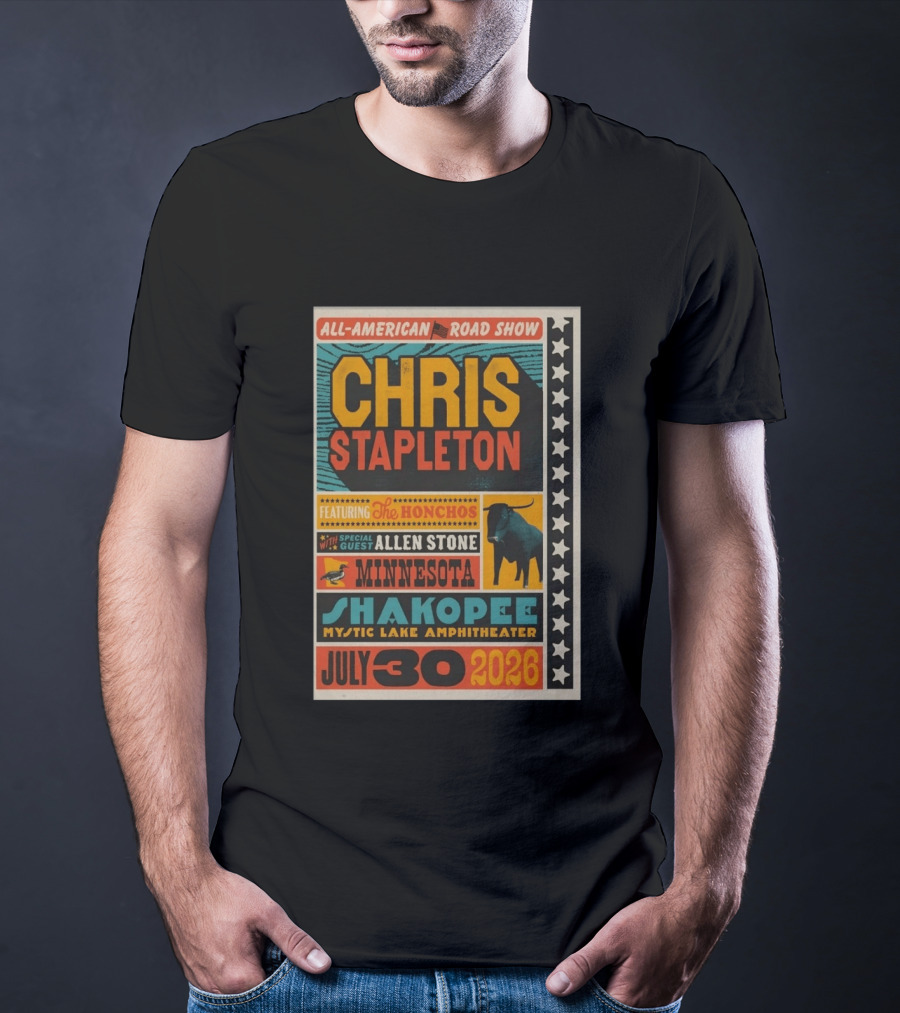 All American Road Show Chris Stapleton Featuring The Honchos With Special Guest Allen Stone Shakopee Minnesota Mystic Lake Amphitheater July 30 2026 T-Shirt