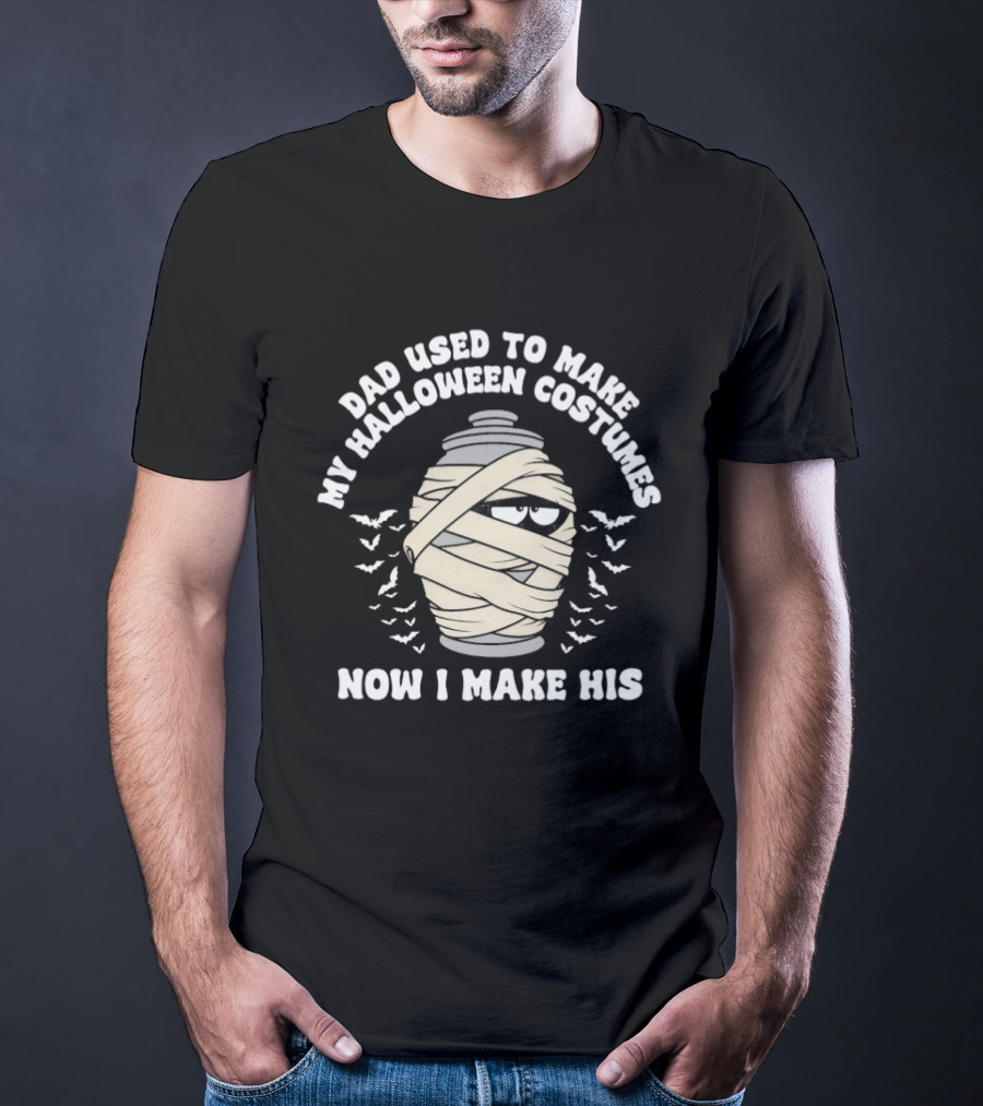 Dad Used To Make My Halloween Costumes Now I Make His Mummy Urn And Bats T-Shirt