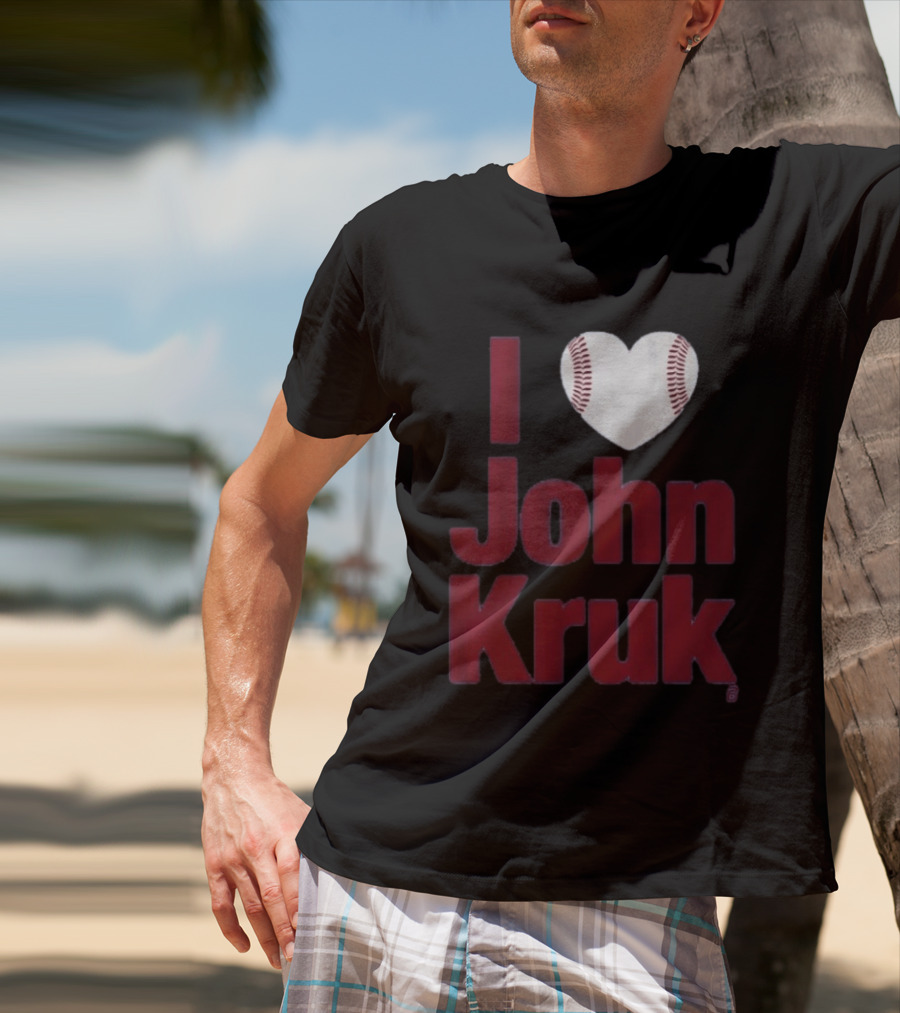 I Heart John Kruk Baseball Fan Favorite T-Shirt