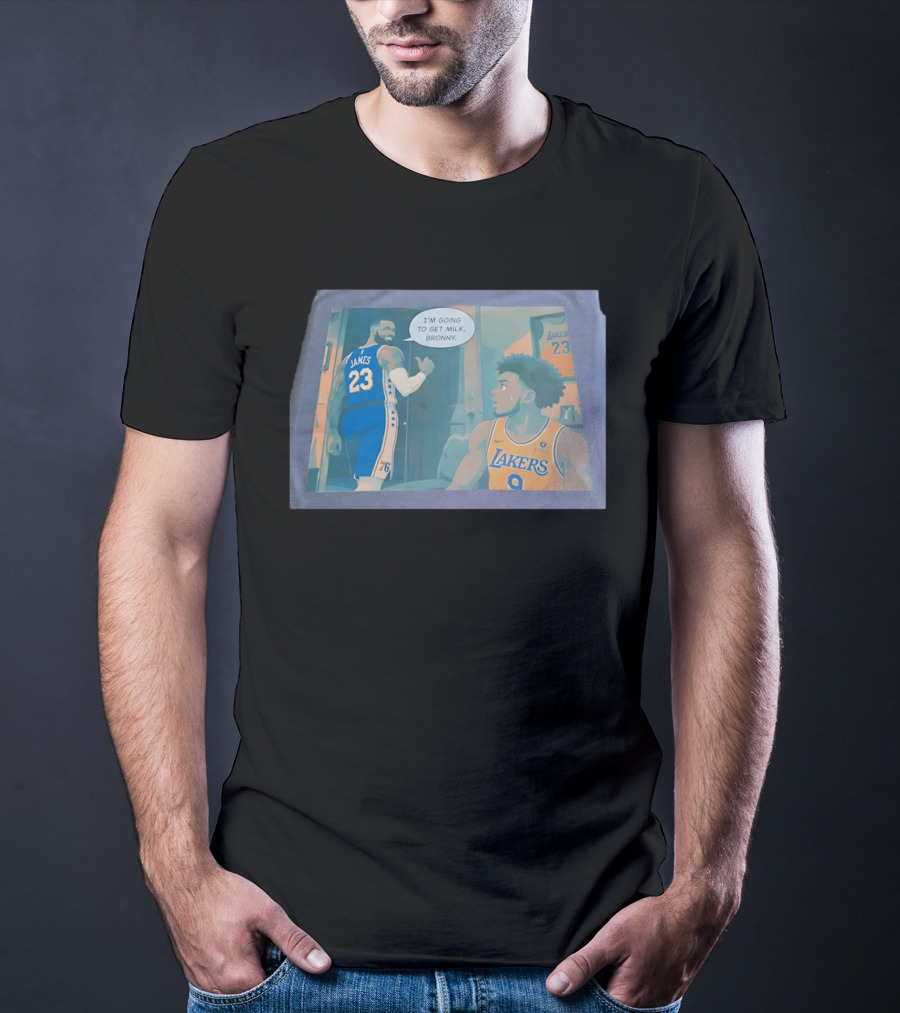 I'm Going To Get Milk Bronny LeBron James Lakers 23 Bronny 9 Basketball T-Shirt