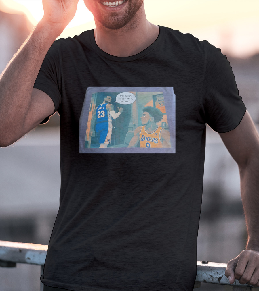 I'm Going To Get Milk Bronny LeBron James Lakers 23 Bronny 9 Basketball T-Shirt