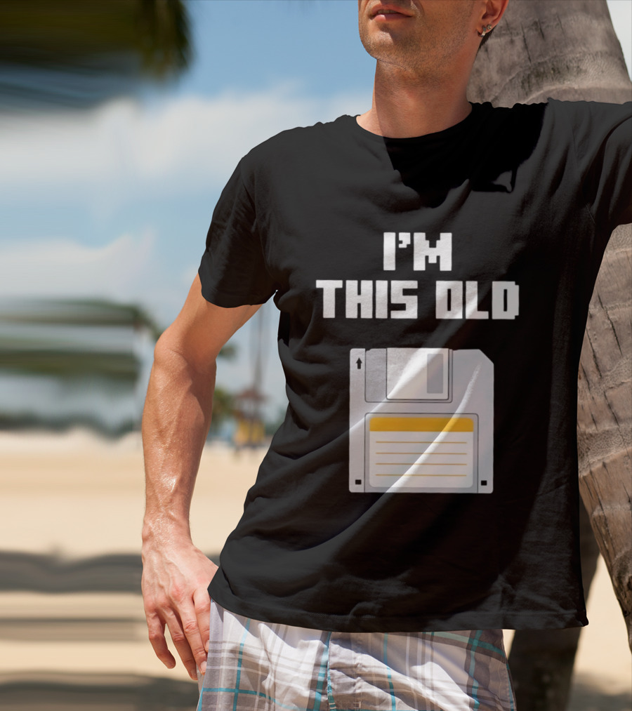 I'm This Old Floppy Disk T-Shirt