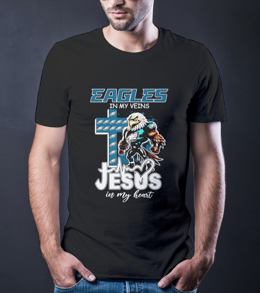 Eagles In My Veins Jesus In My Heart Philadelphia Eagles Cross And Eagle T-Shirt