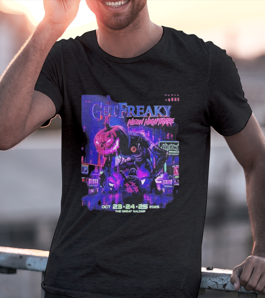 Get Freaky Neon Nightmare Halloween Music Festival Great Saltair October 23 25 2026 T-Shirt