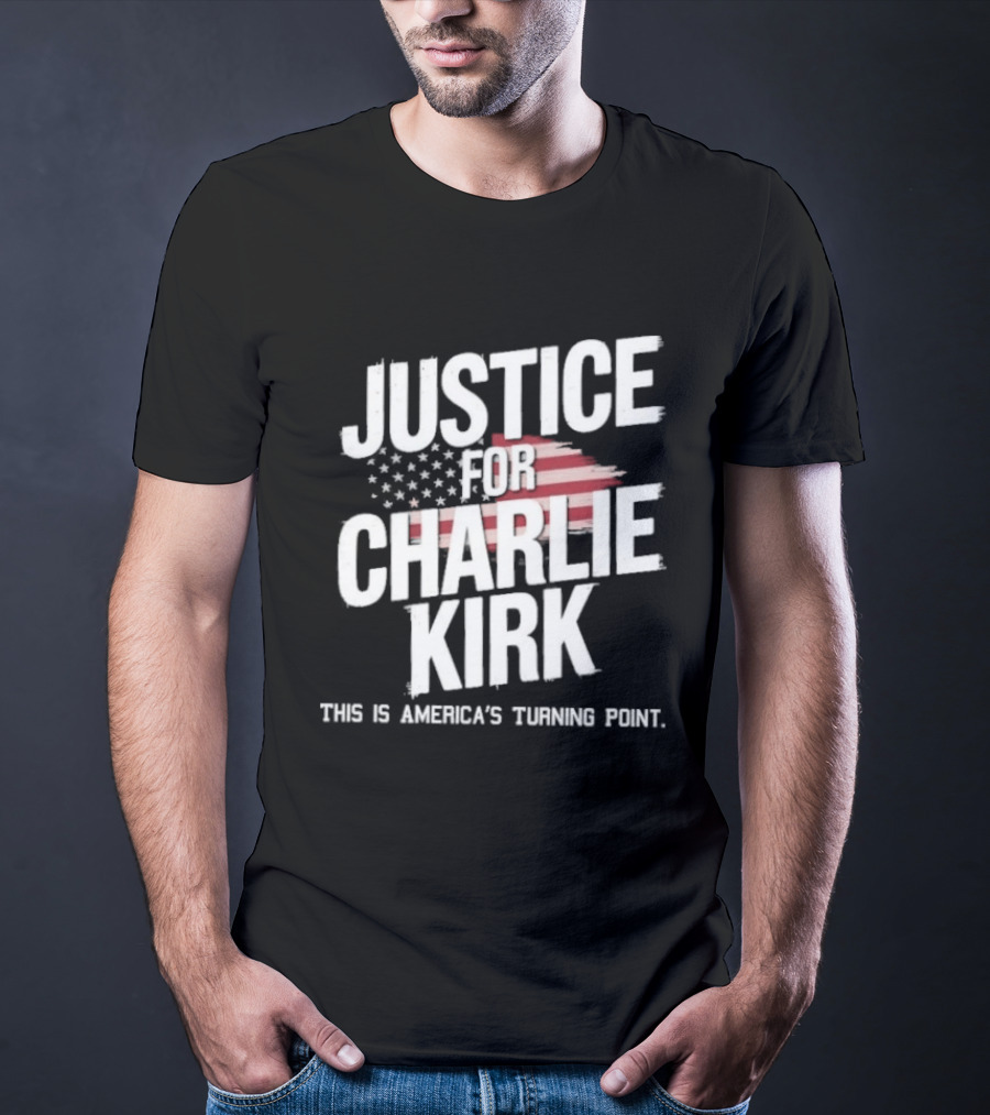 Justice For Charlie Kirk America's Turning Point With Stars And Stripes T-Shirt