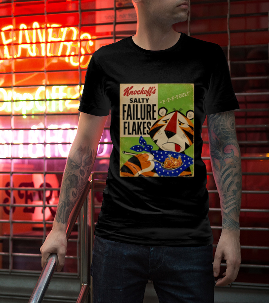 Knockoff's Salty Failure Flakes F F F Foul Sad Tiger Cartoon T-Shirt
