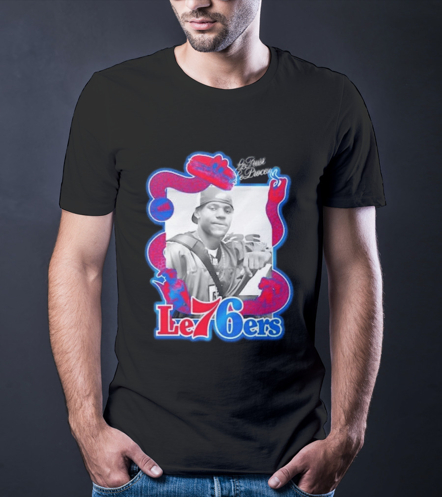 Le Trust Le Process LeBron James Philadelphia 76ers T-Shirt