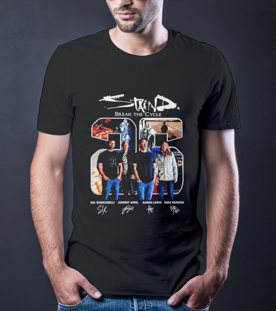 Staind Break The Cycle 25 Sal Giancarelli Johnny April Aaron Lewis Mike Mushok T-Shirt