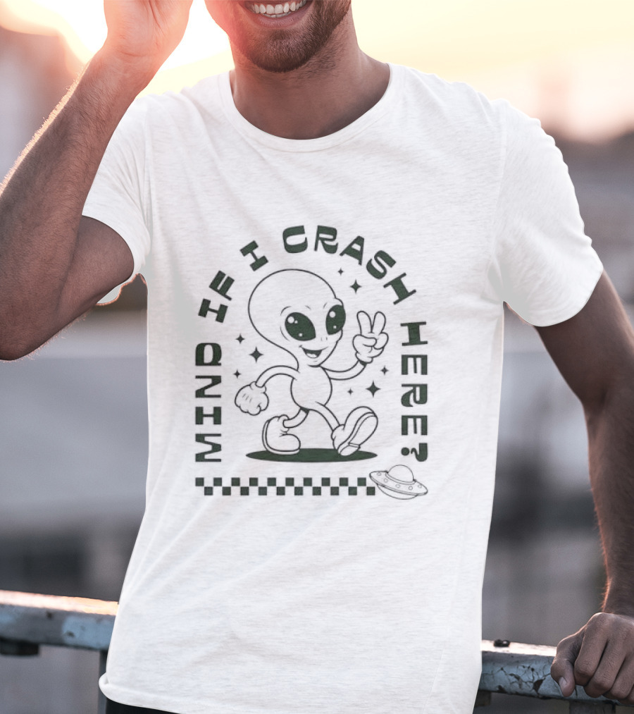 Mind If I Crash Here Alien Peace Sign UFO T-Shirt
