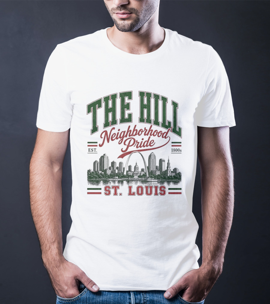 The Hill Neighborhood Pride Est 1894 St. Louis Skyline Heritage T-Shirt