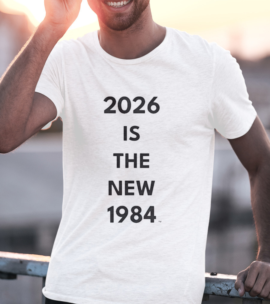 2026 Is The New 1984 Resist T-Shirt
