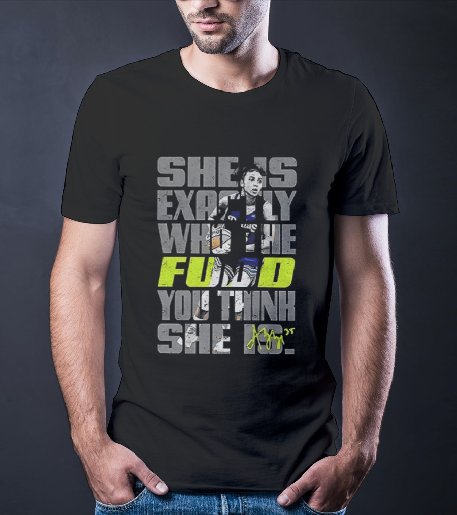 Azzi Fudd Dallas Wings Basketball She Is Exactly Who The Fudd You Think She Is T-Shirt