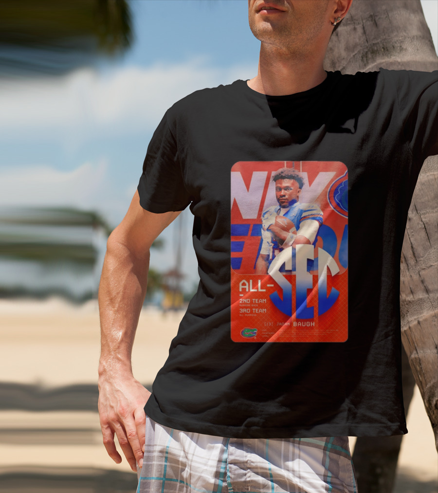 Jadan Baugh No 13 All SEC 2nd Team Running Back Florida Gators 3rd Team All Purpose T-Shirt