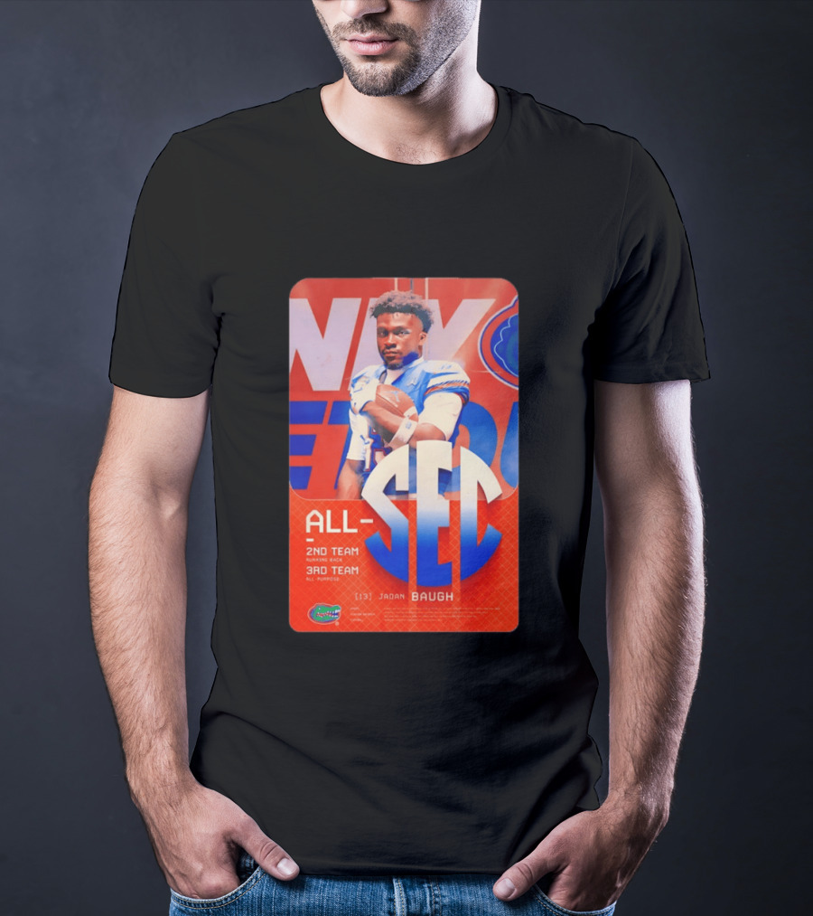 Jadan Baugh No 13 All SEC 2nd Team Running Back Florida Gators 3rd Team All Purpose T-Shirt